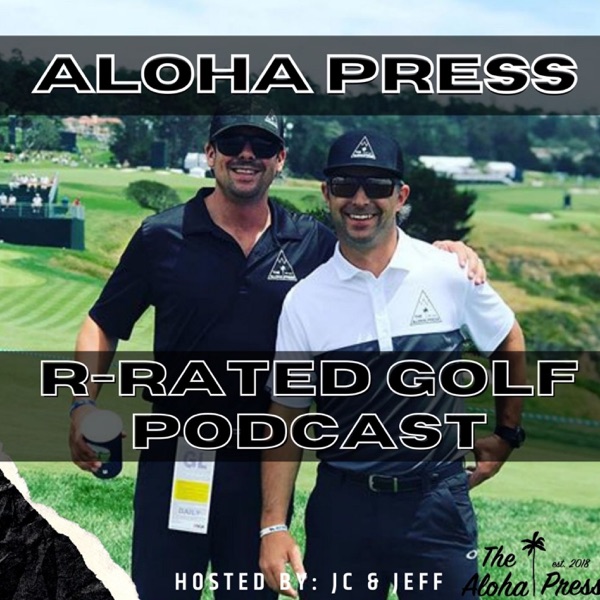 The Aloha Press - Golf Podcast Artwork