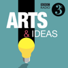 Arts & Ideas - BBC Radio 3