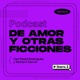 De Amor y Otras Ficciones