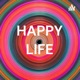 HAPPY LIFE