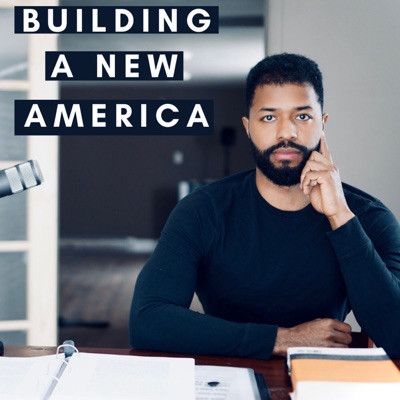 Building a New America with Jonathan Arias