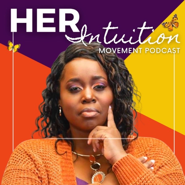 Her Intuition Movement Podcast Artwork