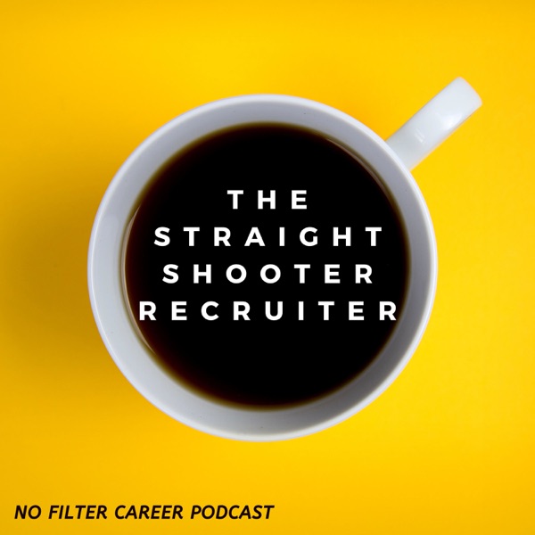 The Straight Shooter Recruiter