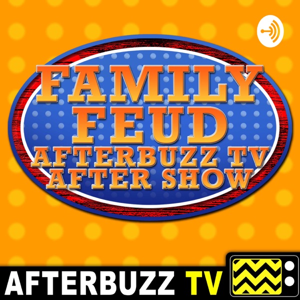 Celebrity Family Feud After Show Podcast Artwork