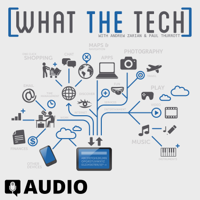 What The Tech Podcast podcast