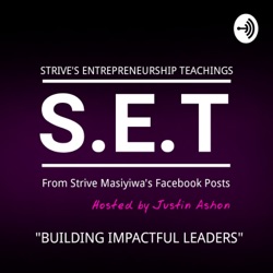 SET | Strive Masiyiwa's Entrepreneurship Teachings