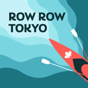 Row Row Tokyo