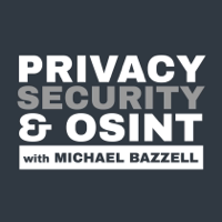 The Privacy, Security, & OSINT Show podcast