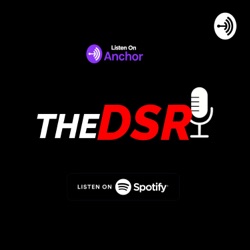 the dsr podcast