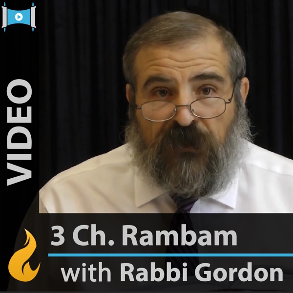 Rambam - 3 Chapters a Day (Video) - by Yehoshua B. Gordon - by Yehoshua B. Gordon Artwork