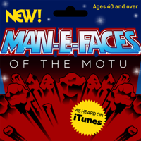 Man-E-Faces of the MOTU podcast