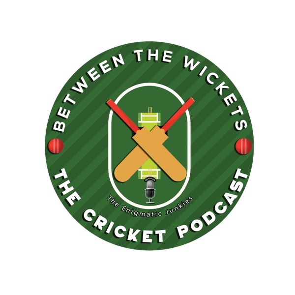 Between the Wickets - A Cricket Podcast Artwork