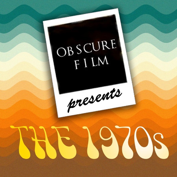 ObscureFilm Presents: The 1970s Artwork