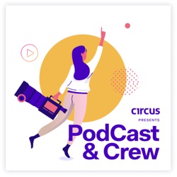 PodCast & Crew