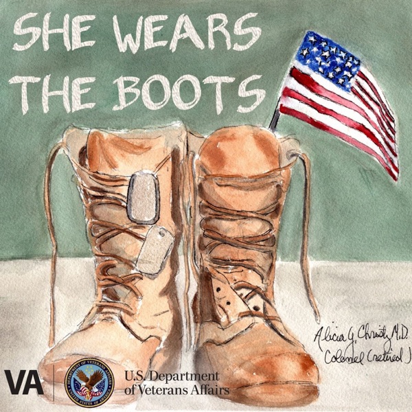 She Wears the Boots: A Podcast for Women Veterans Artwork