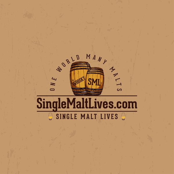 SingleMaltLives Podcast Artwork