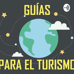 PODCAST # 2 GUÍAS PARA EL TURISMO. HISTORIA DE LA GUIANZA TURÍSTICA EN COLOMBIA.