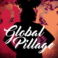 Global Pillage podcast
