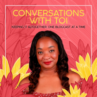Conversations with Toi podcast