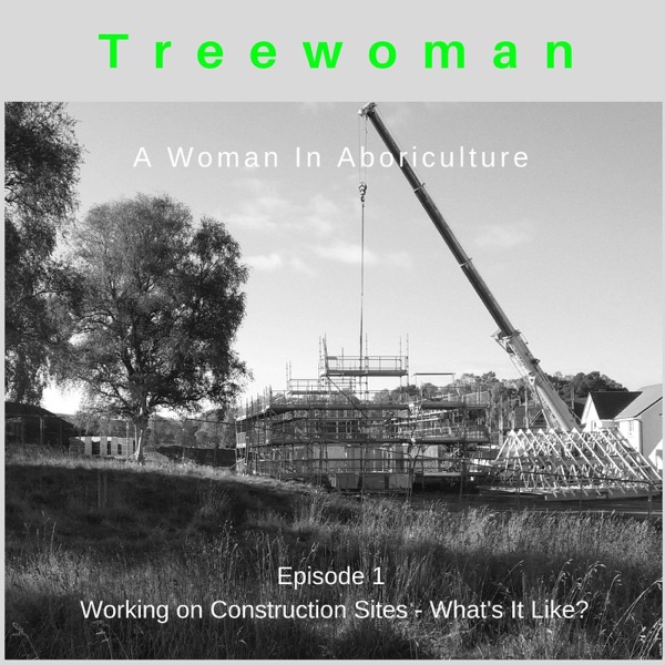 A Woman in Arboriculture