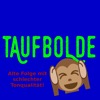 Taufbolde - Alte Folgen