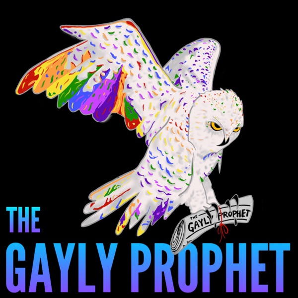 The Gayly Prophet | A Harry Potter Podcast Artwork