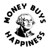 Money Buys Happiness - Money Buys Happiness