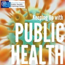 Keeping Up with Public Health