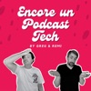 Encore un podcast Tech  artwork