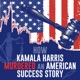 How Kamala Harris Murdered An American Success Story