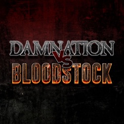 Damnation Vs Bloodstock