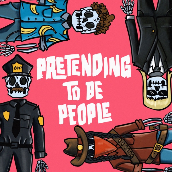 Pretending to be People