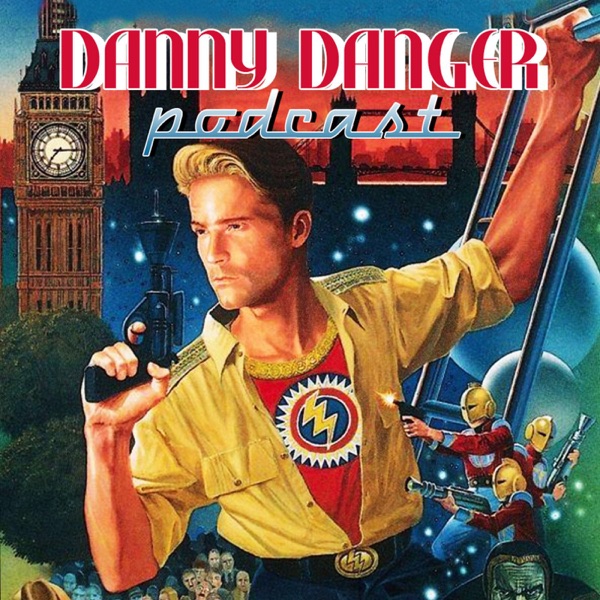 Danny Danger Podcast Artwork