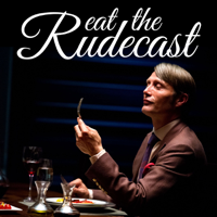 Eat the Rudecast - A Podcast about Hannibal Lecter podcast