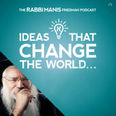 The Rabbi Manis Friedman Podcast - Rabbi Manis Friedman