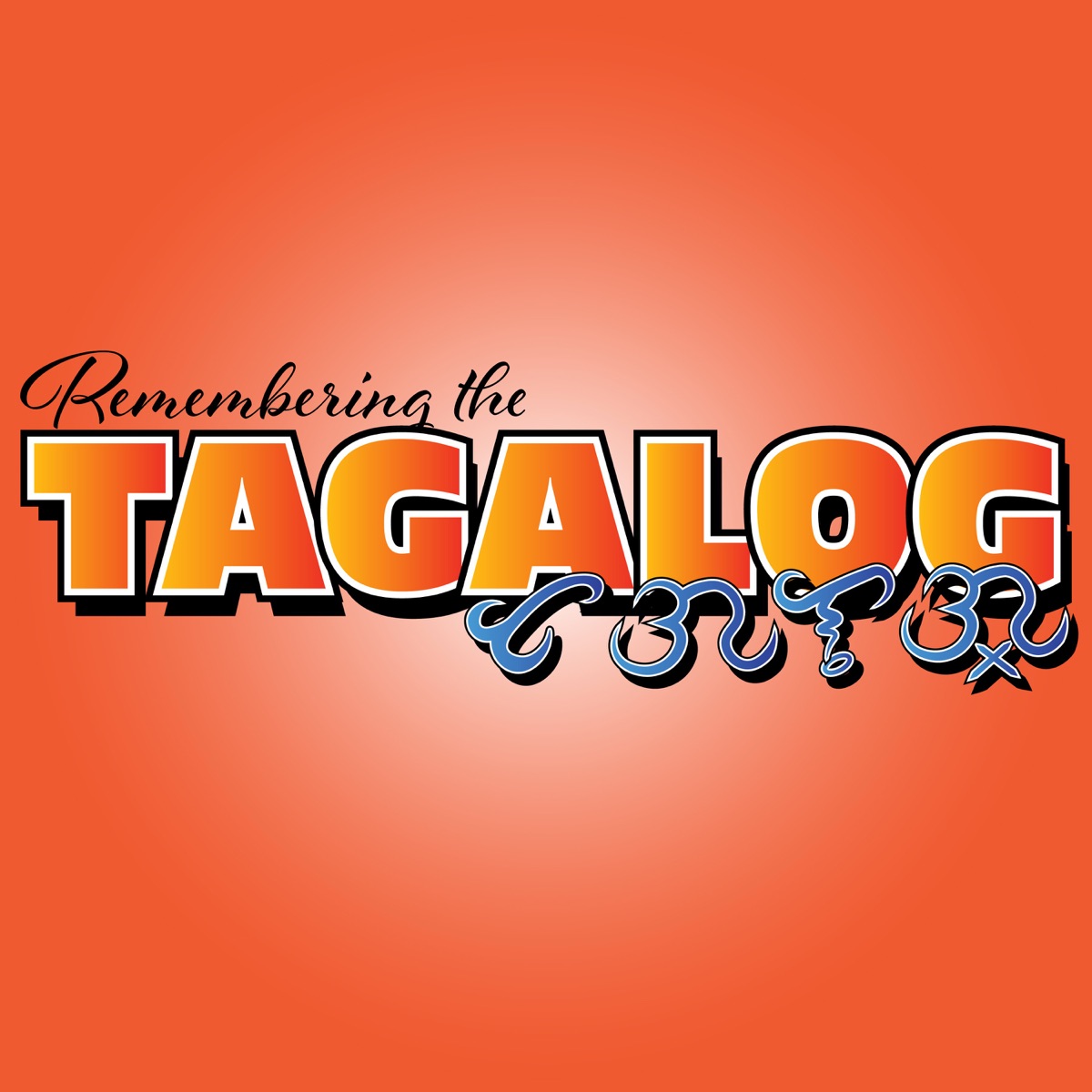 remembering-the-tagalog-a-filipino-learning-podcast-podtail