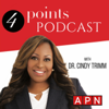 4 Points Podcast with Dr. Cindy Trimm - Awakening Podcast Network