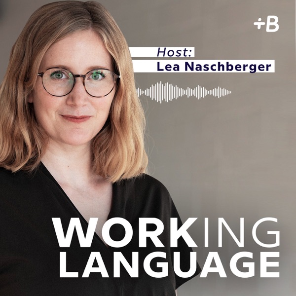 Working Language – Der HR Podcast über Kommunikation in der Arbeitswelt