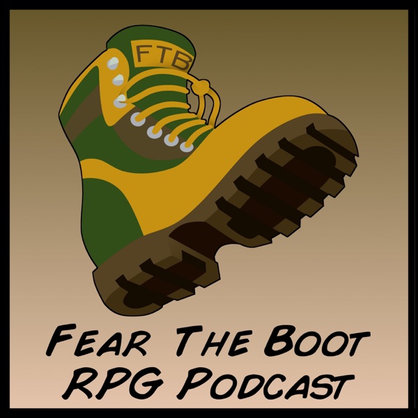 Fear the Boot, RPG Podcast Artwork