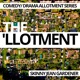 The 'llotment | Gardening Comedy/ Drama Series