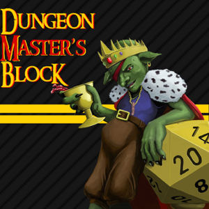 Dungeon Master's Block podcast