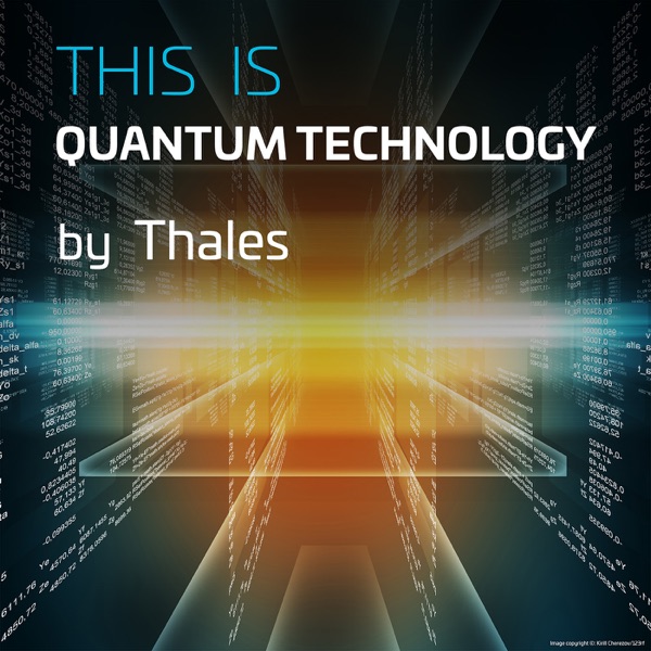 THIS IS Quantum Technology - Thales Group Artwork