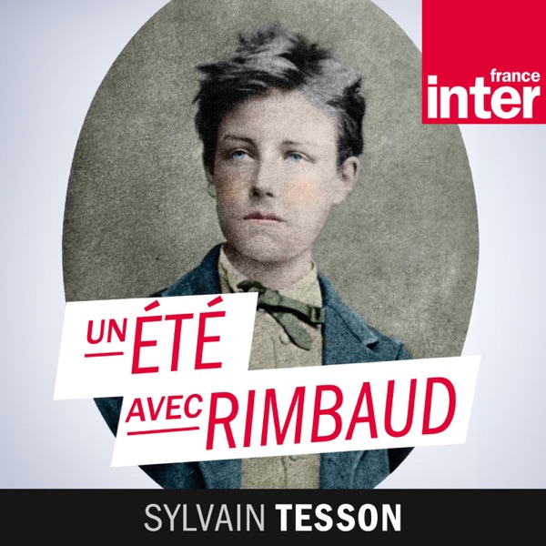 Un été avec Rimbaud
