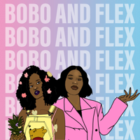 Bobo and Flex podcast