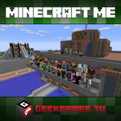 Minecraft Me - SD Video - GeekGamer.TV
