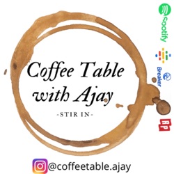 Coffee Table with Ajay ~ Tamil