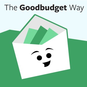 The Goodbudget Way: Money | Budgets | Real Life