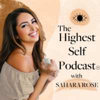 Highest Self Podcast® podcast