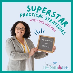 Superstar Practical Strategies - Life Skills 4 Kids