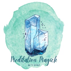 Meditation Magick Podcast